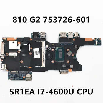 753726-601 753726-501 753726-001 İçin Ücretsiz Kargo EliteBook 810 G2 Laptop Anakart SR1EA İ7-4600U CPU 100 % İyi Çalışıyor