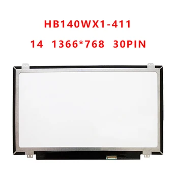 HB140WX1 - 411 30Pin edp İnce LCD Ekran Matrix Laptop için 14.0 Parlama Önleyici Mat 1366x768 HB140WX1 411 Yedek